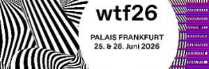 WTF26 im Juni in Frankfurt am Main